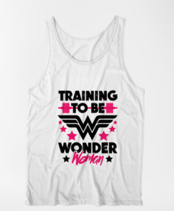 TRAINING TO BE WONDER Woman TANK TOP