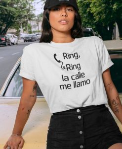 Bad Bunny Ring Ring La calle me llamo lyric Yo le llego UNISEX T-shirt