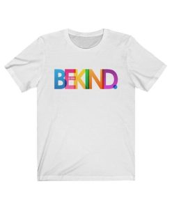 Be Kind T-Shirt