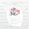 Be Merry Y’all T Shirt