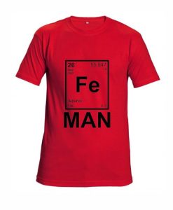 Fe Iron Man T-Shirt