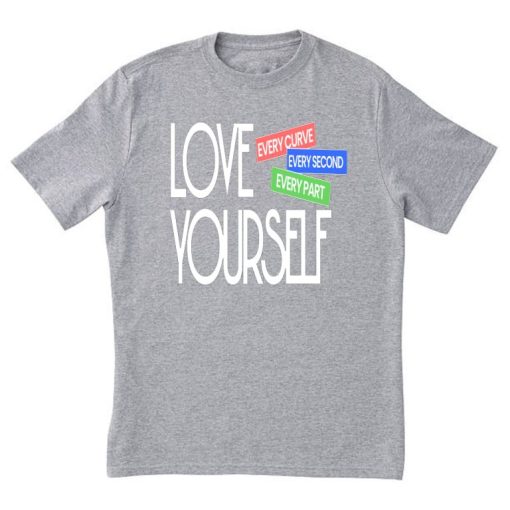 Love yourself first TSHIRT