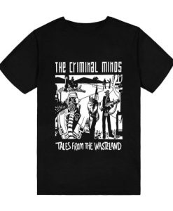 The Criminal Minds Tales From The Wasteland T-Shirt