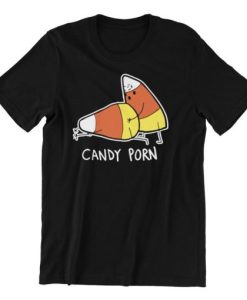 Candy Porn Funny Halloween T-Shirt