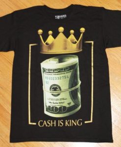 Cash King Crown T Shirt