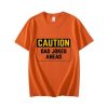 Funny dad Caution Sign Dad Jokes Ahead hilarious dad jokes T-Shirt