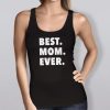 Best Mom Ever Tank Top