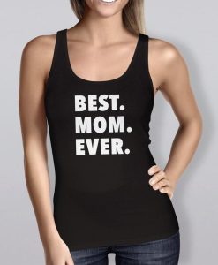 Best Mom Ever Tank Top