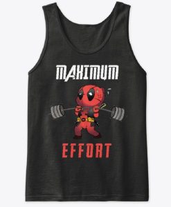 Maximum Effort Deadpool inspired Tank top