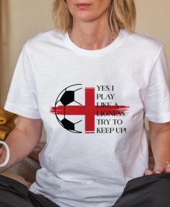 I Play Like A Lioness Women’s World Cup Tshirt