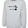 Break My Bed not My Heart Funny Ladies Sweatshirt