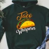 Taco Whisperer Hoodie