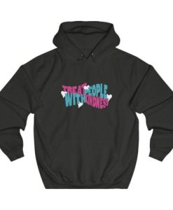 Treat People With Kindness Hoodie