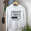 Sarcasm Lover Hoodie