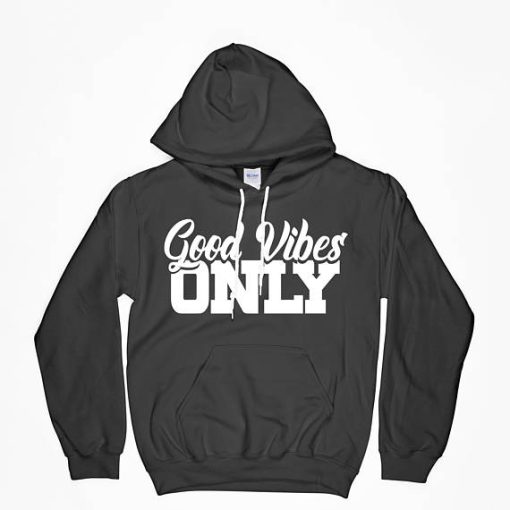 Good Vibes Hoodie