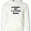 My Husband’s Wife is Awesome Funny Womens Hoodie