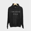 I Think Therefore I’m Pizza Food Hoodie