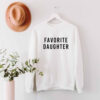 Favorite Daughter Sweatshirt